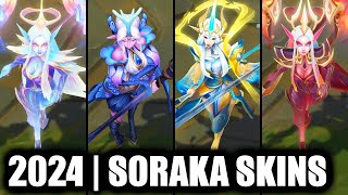 ALL SORAKA SKINS SPOTLIGHT 2024  League of Legends [upl. by Chrissy]