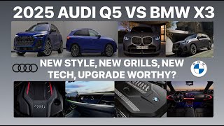 2025 AUDI Q5 VS BMW X3 NEW GENERATION HEADTOHEAD COMPARISON [upl. by Airt]