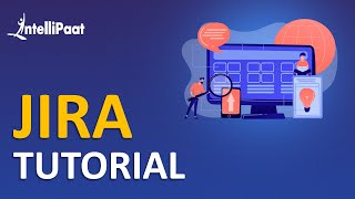 Jira Training  Jira Tutorial for Beginners  Jira Course  Intellipaat [upl. by Hcirdla]