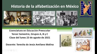 Historia de la alfabetización en México Clase 23 de agosto [upl. by Ydnat610]