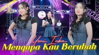 Yeni Inka  Mengapa Kau Berubah Official Music Yi Production [upl. by Laamak]