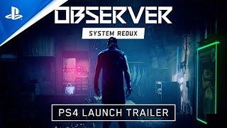 Observer System Redux  PS4 amp Xbox One Launch Trailer [upl. by Iharas]