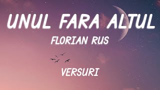 Florian Rus  Unul fără altul VersuriLyrics [upl. by Riabuz]