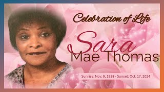 CELEBRATION OF LIFE FOR SARA MAE THOMAS [upl. by Teresina719]