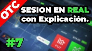 Sesión en Real  Explicación 7 Opciones Binarias Acción del precio [upl. by Nnyleahs]