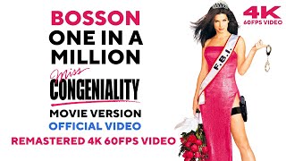 Bosson  One In A Million Miss Congeniality Extended Version Remastered 4K 60FPS Video [upl. by Yznyl]