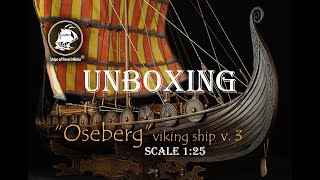 Viking ship quotOsebergquot  Version 3  Unboxing [upl. by Gebhardt60]