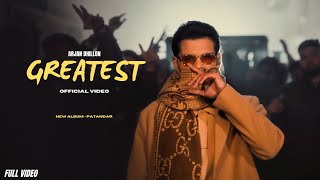 Greatest  Arjan Dhillon New Song  Patandar New Album Official Video New Punjabi Songs [upl. by Anilram803]