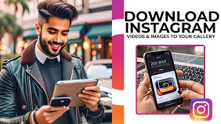 How to download Instagram videos and Images to your Gallery [upl. by Livingstone]