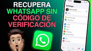 ¿Cómo recuperar mi WhatsApp sin código de verificación [upl. by Eniron]