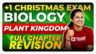 Plus One Christmas Exam  Biology  Plant Kingdom  Full Chapter Revision  Exam Winner [upl. by Culhert]