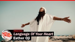 Esther Oji – Language Of Your Heart Official Video [upl. by Aikcir800]