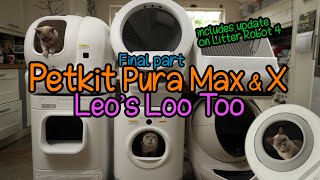 SELF CLEANING LITTER BOX Mega Test 3 Petkit Pura Max Pura X Leos Loo Too and CONCLUSIONS [upl. by Teagan951]