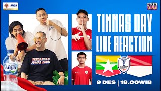 TIMNAS DAY LIVE REACTION  MYANMAR VS INDONESIA [upl. by Jacinda]