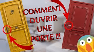 TUTO  COMMENT OUVRIR UNE PORTE AVEC UNE POIGNÉE [upl. by Aidyl]