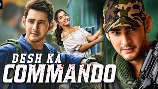 Desh Ka Commando  New Hindi dubbed Movies 2024  Mahesh Babu amp Rashmika movie review and fact [upl. by Etra]