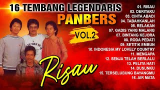 16 TEMBANG LEGENDARIS PANBERS VOL 2  Risau Deritaku Cinta Abadi [upl. by Yasmine]