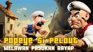 Popeye Si Pelaut Melawan Pasukan Rayap kartun animoza2 [upl. by Mcmaster]