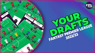 RATING YOUR FPL GAMEWEEK 1DRAFTS Fantasy Football  Fantasy Premier League Tips 2223 [upl. by Scarlett]