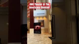 AMC Theater  The Americana Glendale thankgod [upl. by Katharine]