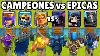 CAMPEONES vs EPICAS  CUAL ES MEJOR CALIDAD  OLIMPIADAS de CLASH ROYALE [upl. by Amlas]