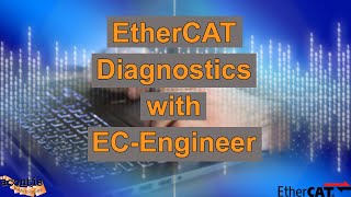 ECEngineer Tutorial EtherCAT diagnostics with the Object Dictionary and Process Data Variables [upl. by Esylla125]