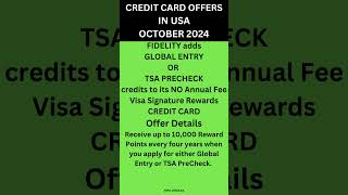 CREDIT CARD OFFERS  TSA PRECHECK GLOBAL ENTRY FEE CREDIT  Fidelity  10302024 [upl. by Otnas557]