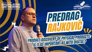 Product Discovery of Physical Products Is It as Important as with Digital  Predrag Rajković [upl. by Draner]