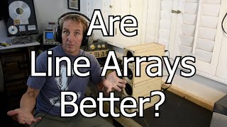 Are Line Arrays Better [upl. by Enajyram]