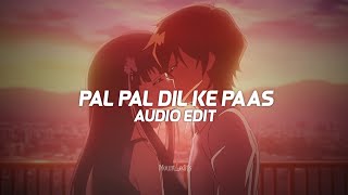 pal pal dil ke paas  arijit singh parampara thakur「edit audio」 [upl. by Murrah]