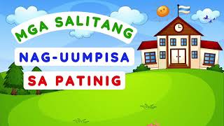 Video 15  Mga Salitang Naguumpisa sa Patinig  Unang Hakbang sa Pagbasa [upl. by Howenstein]