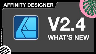 NEW Affinity Designer 24 Update amp Tutorial [upl. by Lauren]