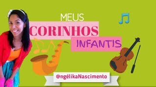 CORINHOS PARA CULTO INFANTIL Angélika Nascimento [upl. by Urbannai598]