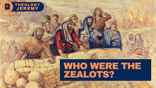 Who Were The Zealots A Historical and Biblical Overview [upl. by Eserehc]