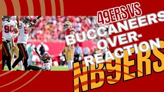 49ers vs Buccaneers Overreaction Show [upl. by Seve889]