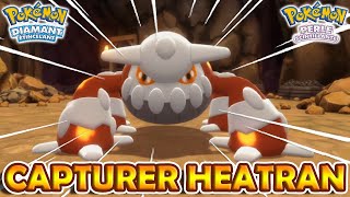 CAPTURER HEATRAN 🌋  Pokémon Diamant Étincelant et Perle Scintillante [upl. by Bokaj]