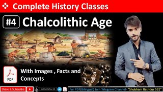 HISTORY LEC 4 Chalcolithic Age  ताम्रपाषाण युग [upl. by Quartus]