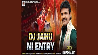 Dj Jahu Maa Ni Entry Part 2 [upl. by Rollet]