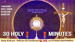 LIVE ADORATION  30 Holy Mins  7 November 2024  Fr Daniel Kevin amp Kingston [upl. by Pooi]