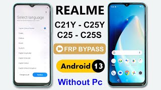 REALME C21YC25YC25C25S ANDROID 13 BYPASS GOOGLE ACCOUNT FRP LOCK REMOVE✅ ANDROID 13 FRP BYPASS✅ [upl. by Michigan]