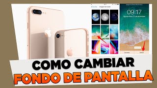 Como Cambiar el Fondo de Pantalla iPhone 8 y 8 Plus [upl. by Dleifxam569]