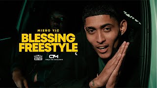 Miero YIC  Blessing Freestyle Official Music Video Prod By Tonic [upl. by Atenek]