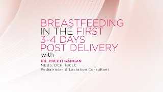 Breastfeeding in the First 34 Days After the Baby is Born  Dr Preeti Gangan [upl. by Wadell]