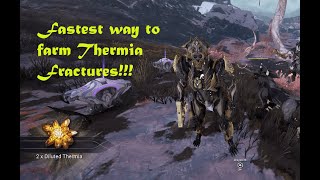 Fastest Way To Farm Thermia Fractures  Warframe [upl. by Viens]