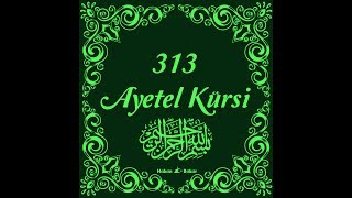 313 Ayetel Kürsi Ekmek buğday ve pirinç gibi şeylere 313 kere okunursa bereketini arttırır [upl. by Waldack]