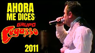 2011  Grupo Pegasso  Ahora me dices  Fredman Maldonado  EN VIVO [upl. by Adiv]