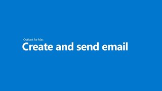 Create and send email in Outlook for Mac [upl. by Irej]