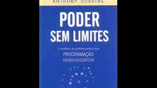 Audio Livro Poder Sem limites Anthony Robbins [upl. by Silvan]