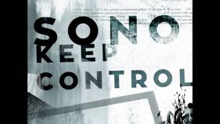 Sono  Keep Control HOSH Remix [upl. by Orofselet628]