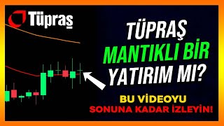 TÜPRAŞ MANTIKLI BİR YATIRIM MI  Tuprs Hisse Analiz  Yorum  Alınır mı  Beklentisi  Tüpraş Hisse [upl. by Eastlake]